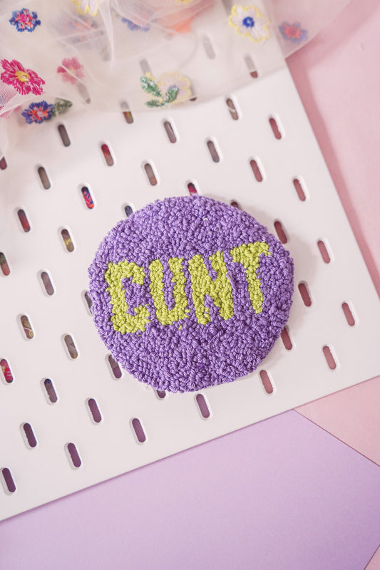 Shameless Punch Needle Coaster - C*NT